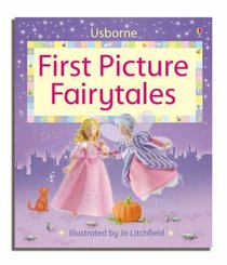 First Picture Fairytales (First Picture Books)