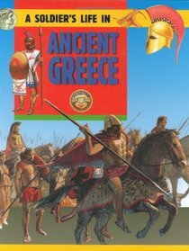 Going to War in Ancient Greece (A Soldier's Life)