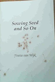 Sowing Seed and So on