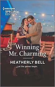 Winning Mr. Charming (Charming, Texas, Bk 1) (Harlequin Special Edition, No 2843)