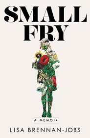 Small Fry: A Memoir