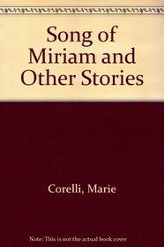 Song of Miriam and Other Stories
