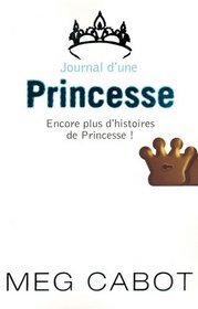 Journal d'une Princesse (French edition)