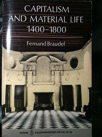 Capitalism and Material Life, 1400-1800
