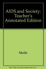AIDS and Society; Teacher's Annotated Edition