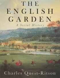 The English Garden : A Social History