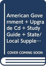 Wilson, American Government With Upgrade Cd With Study Guide With State/local Supplement, 9th Edition Plus Korey, California Recall Supplement