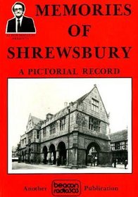 Memories of Shrewsbury