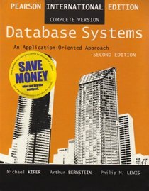 Database Systems: An Application Oriented Approach, Complete Version: AND Oracle 10g Personal Edition