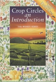 Crop Circles: An Introduction (The Wessex series)