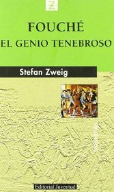 Fouche - El Genio Tenebroso (Spanish Edition)