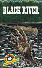 Black River (Harcourt Brace  Company New Readers, 600-Word Level)