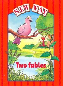 New Way: Two Fables