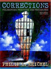 Corrections: Philosophies, Practices, and Procedures (2nd Edition)