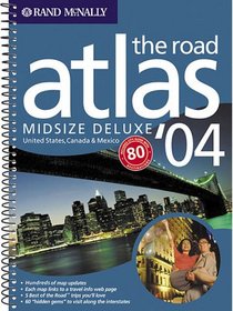 Rand McNally 2004 Road Atlas: United States, Canada & Mexico : Midsize Deluxe (Rand Mcnally Deluxe Road Atlas Mid Size)
