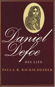 Daniel Defoe : His Life