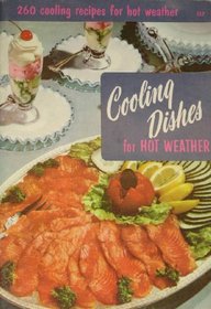 Cooling Dishes for Hot Weather