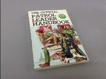 The official patrol leader handbook of the Boy Scouts of America