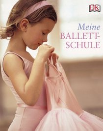 Meine Ballettschule.