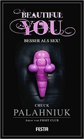 Beautiful You - Besser als Sex! (Beautiful You) (German Edition)