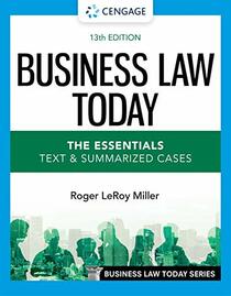 Business Law Today - The Essentials: Text & Summarized Cases (MindTap Course List)