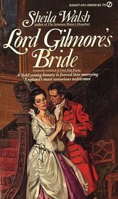 Lord Gilmore's Bride (Signet Regency Romance)