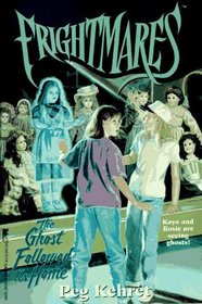 The Ghost Followed Us Home (Frightmares, Bk 5)