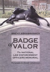 Badge Of Valor: Natl. Law Enf. (Great American Memorials)