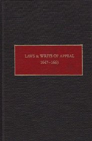 Laws and Writs of Appeal 1647-1663 (New Netherland Project)