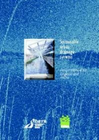 Sustainable Urban Drainage Systems: Design Manual for England and Wales