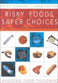 Risky Food, Safer Choices: Avoiding Food Poisoning
