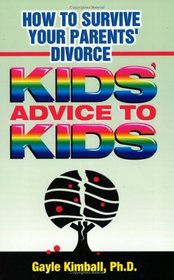 How to Survive Your Parents' Divorce: Kids' Advice to Kids