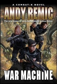 War Machine (Combat-K, Bk 1)