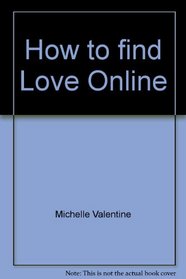 How to find Love Online