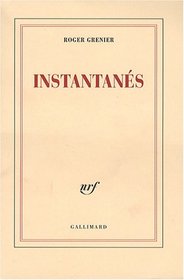 Instantanés (French Edition)