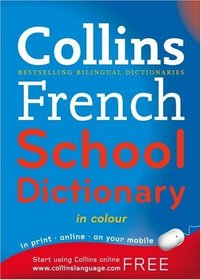 Collins French School Dictionary (English and French Edition)
