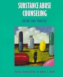 Substance Abuse Counseling: Theory and Practice