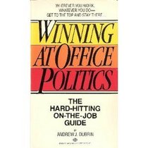 Winning at Office Politics