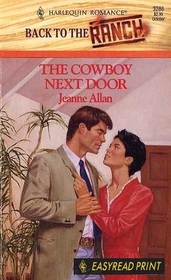 The Cowboy Next Door (Back to the Ranch) (Harlequin Romance, No 3286) (Easyread Print)