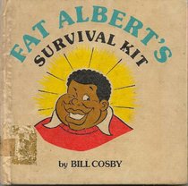 Fat Albert's survival kit