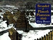 Stranded at Plimoth Plantation 1626