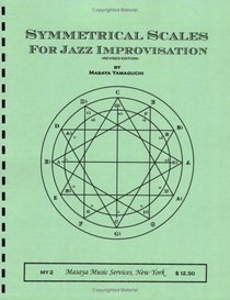 Symmetrical Scales for Jazz Improvisation