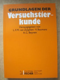 Grundlagen der Versuchstierkunde.