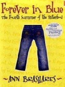 Forever in Blue - The Fourth Summer of the Sisterhood