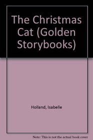 The Christmas Cat (A Golden Book )