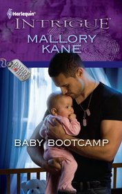 Baby Bootcamp (Daddy Corps, Bk 2) (Harlequin Intrigue, No 1275)