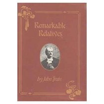 Remarkable Relatives