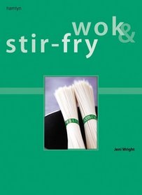 Wok and Stir-fry (Hamlyn Cookery)