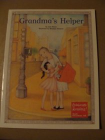 Grandma's helper (Celebrate reading, Scott Foresman)