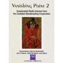 Vanishing Point: Radio Dramas from the Fourth Dimension